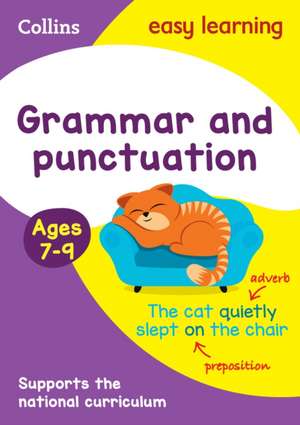 Collins Easy Learning Age 7-11 -- Grammar and Punctuation Ages 7-9: New Edition de Collins Easy Learning