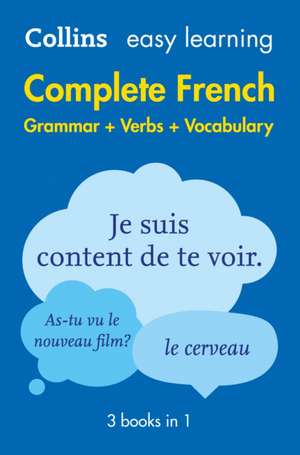 Easy Learning French Complete Grammar, Verbs and Vocabulary (3 books in 1) de Collins Dictionaries