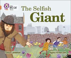 Collins Big Cat - The Selfish Giant: Copper/Band 12 de Tanya Landman