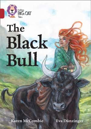 Collins Big Cat - The Black Bull: Topaz/Band 13 de Karen McCombie