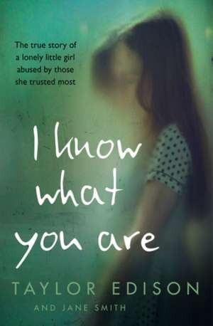 I Know What You Are de Taylor Edison