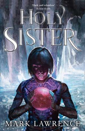 Holy Sister de Mark Lawrence