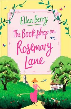 The Bookshop on Rosemary Lane de Ellen Berry