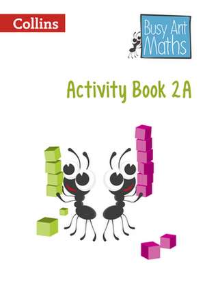 Busy Ant Maths European Edition - Activity Book 2a: An Authoritative Guide to English Usage de Collins UK