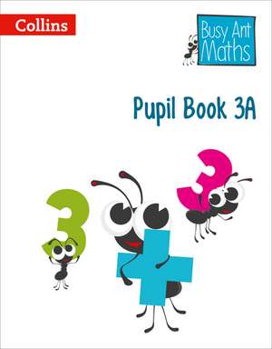 Busy Ant Maths European Edition - Pupil Book 3a: An Authoritative Guide to English Usage de Collins UK