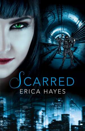 Scarred de Erica Hayes