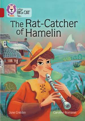 The Rat-Catcher of Hamelin de June Crebbin