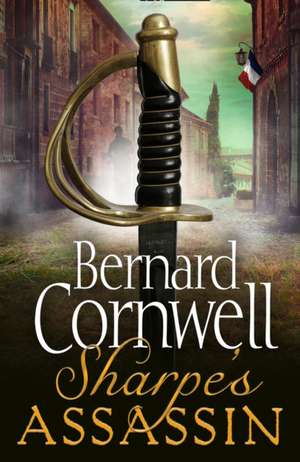 Sharpe's Assassin de Bernard Cornwell