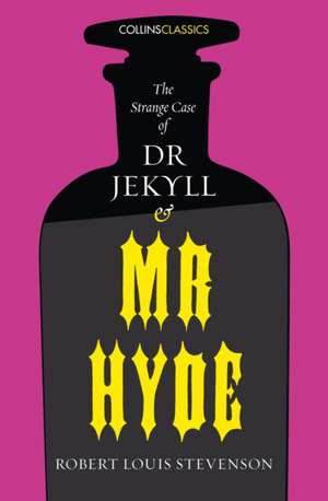 The Strange Case of Dr Jekyll and Mr Hyde de Robert Louis Stevenson