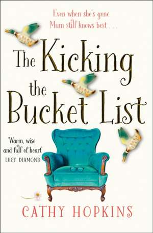 The Kicking the Bucket List de Cathy Hopkins