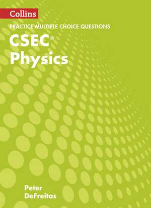 Collins Csec Physics - Csec Physics Multiple Choice Practice de Peter DeFreitas