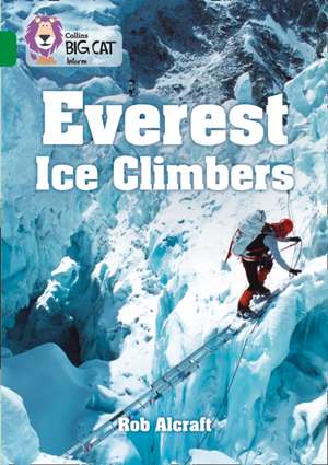 Everest Ice Climbers de Rob Alcraft