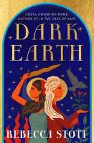 Dark Earth de Rebecca Stott