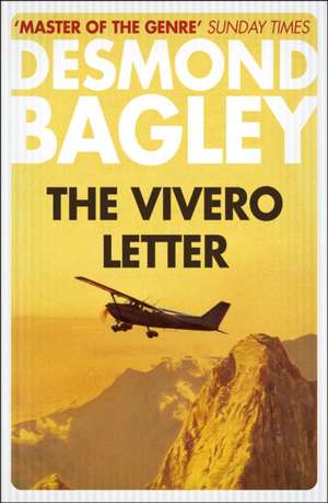 The Vivero Letter de Desmond Bagley