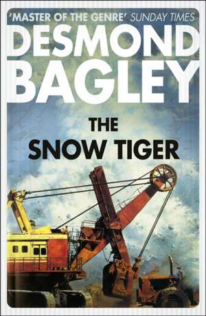 The Snow Tiger de Desmond Bagley