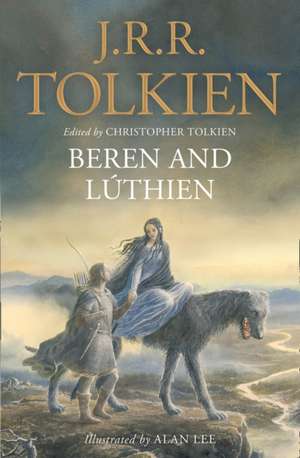 Beren and Luthien de J. R. R. Tolkien