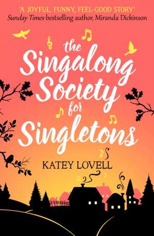 The Singalong Society for Singletons de Katey Lovell