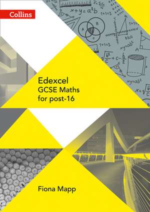 Edexcel GCSE Maths for post-16 de Fiona Mapp