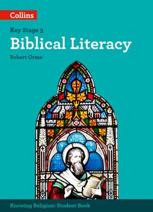 Biblical Literacy de Robert Orme