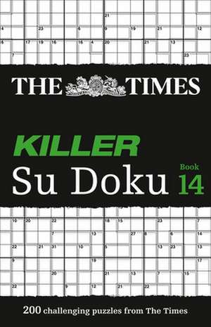 The Times Killer Su Doku Book 14 de The Times Mind Games