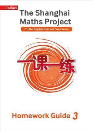 Shanghai Maths - The Shanghai Maths Project Year 3 Homework Guide de Amanda Simpson