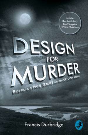 Design For Murder de Francis Durbridge