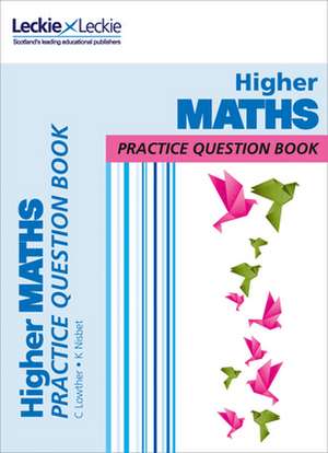 Higher Maths Practice Question Book de Collins Uk