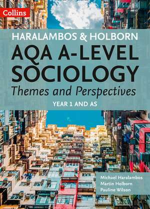 AQA A Level Sociology Themes and Perspectives de Martin Holborn