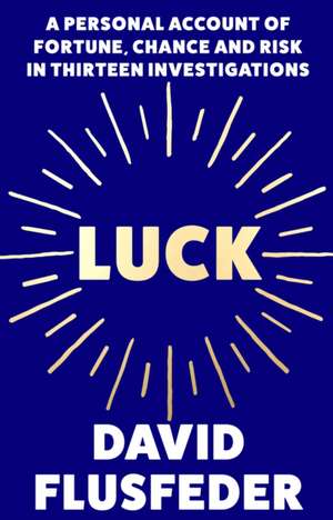 Luck de David Flusfeder