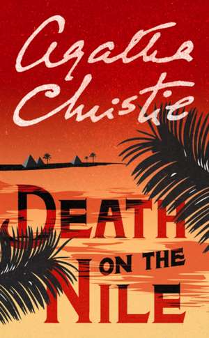 Death on the Nile de Agatha Christie