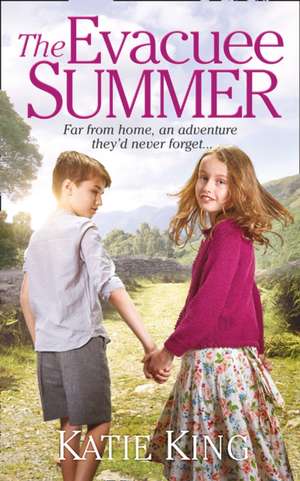 King, K: The Evacuee Summer de Katie King