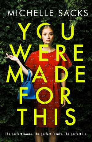 YOU WERE MADE FOR THIS de Michelle Sacks