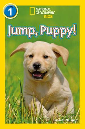 Jump, Pup! de Susan B. Neuman