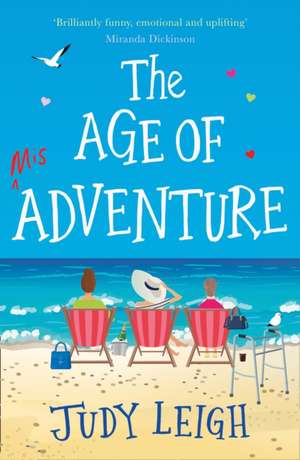 The Age of Misadventure de Judy Leigh