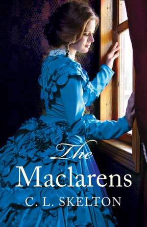 The Maclarens de C. L. Skelton
