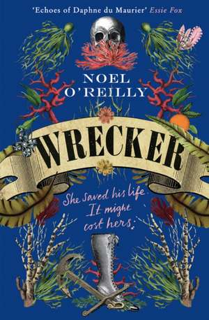 Wrecker de Noel O'Reilly