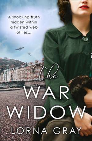 The War Widow de Lorna Gray