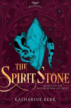 Kerr, K: Spirit Stone de Katharine Kerr