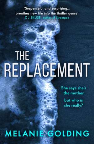 The Replacement de Melanie Golding