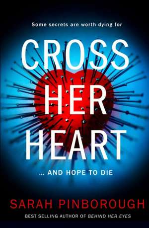 CROSS HER HEART HB de SARAH PINBOROUGH