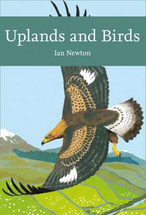 Uplands and Birds de Ian Newton