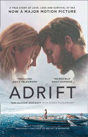 Adrift. Film Tie-In de Tami Oldham Ashcraft