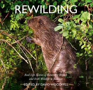 Rewilding de David Woodfall