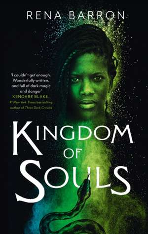 Kingdom of Souls de Rena Barron