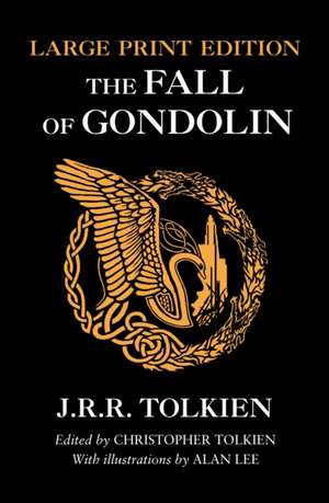 The Fall of Gondolin de J. R. R. Tolkien