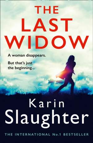 Slaughter, K: Last Widow