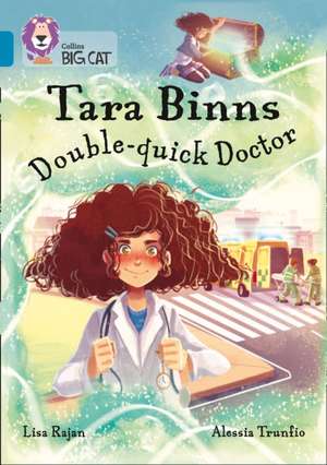 Tara Binns: Double-Quick Doctor de Lisa Rajan