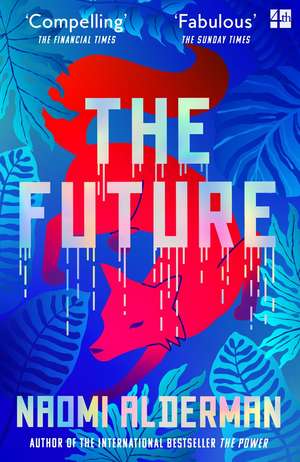 The Future de Naomi Alderman