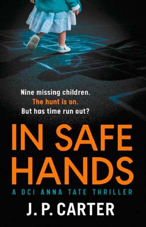 In Safe Hands de J. P. Carter