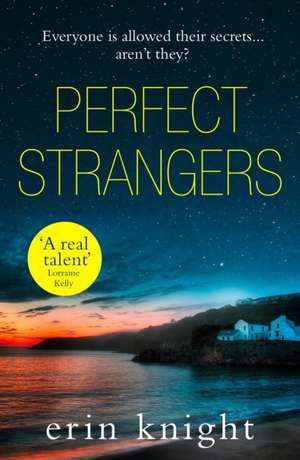 Perfect Strangers de Erin Knight